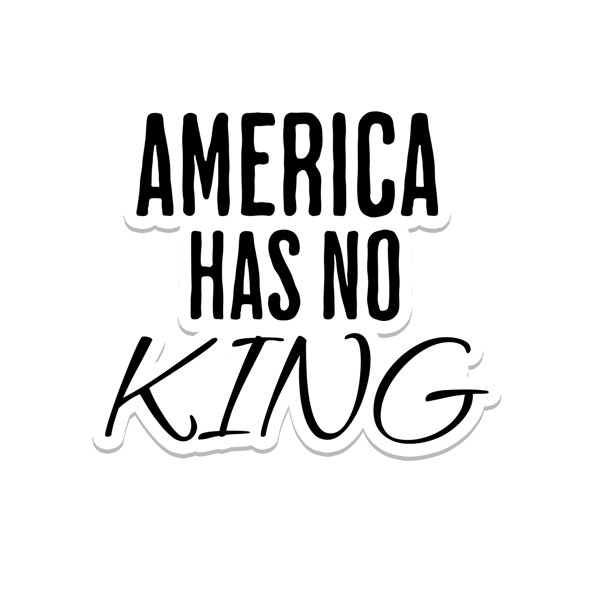 America Has No King - Waterproof Vinyl Sticker Decal - 3-in. - Mellow Monkey