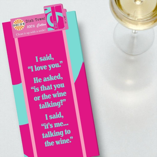 Wine Talking - Funny Cotton Dish Towel - Mellow Monkey