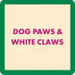 Dog Paws & White Claws - Coaster - 4-in - Mellow Monkey