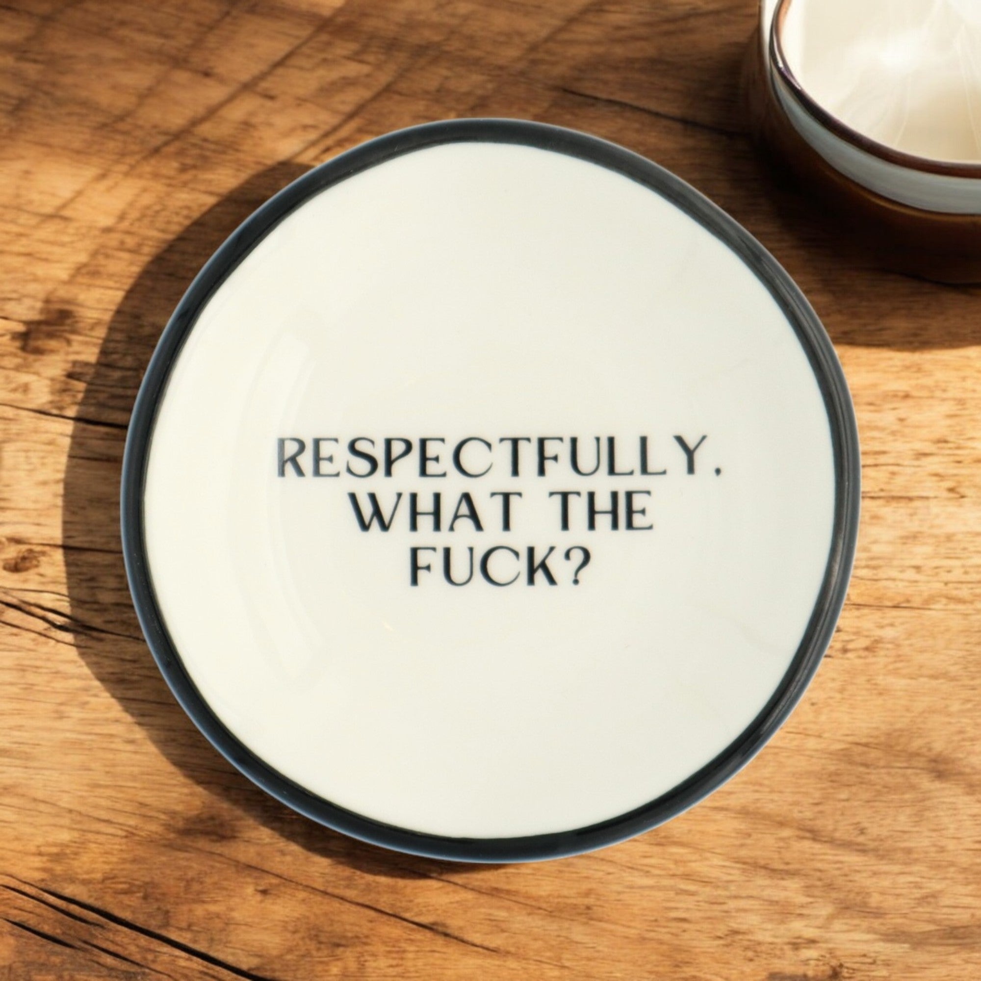 Respectfully, What The Fuck? - Ring Dish – Mellow Monkey