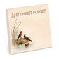 Shit I Might Forget - Funny Sarcastic Sticky Note Pad - Mellow Monkey