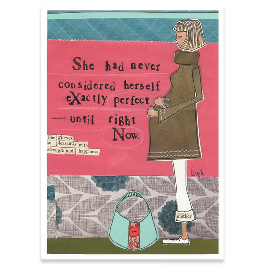 She Had Never Considered Herself Perfect Until Right Now - Baby Shower Greeting Card - Mellow Monkey