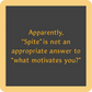 Spite is Not an Appropriate Answer - Coaster - 4-in - Mellow Monkey