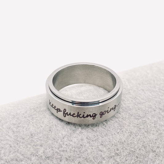 Keep Fucking Going Rotatable Stainless Steel Ring - Steel
