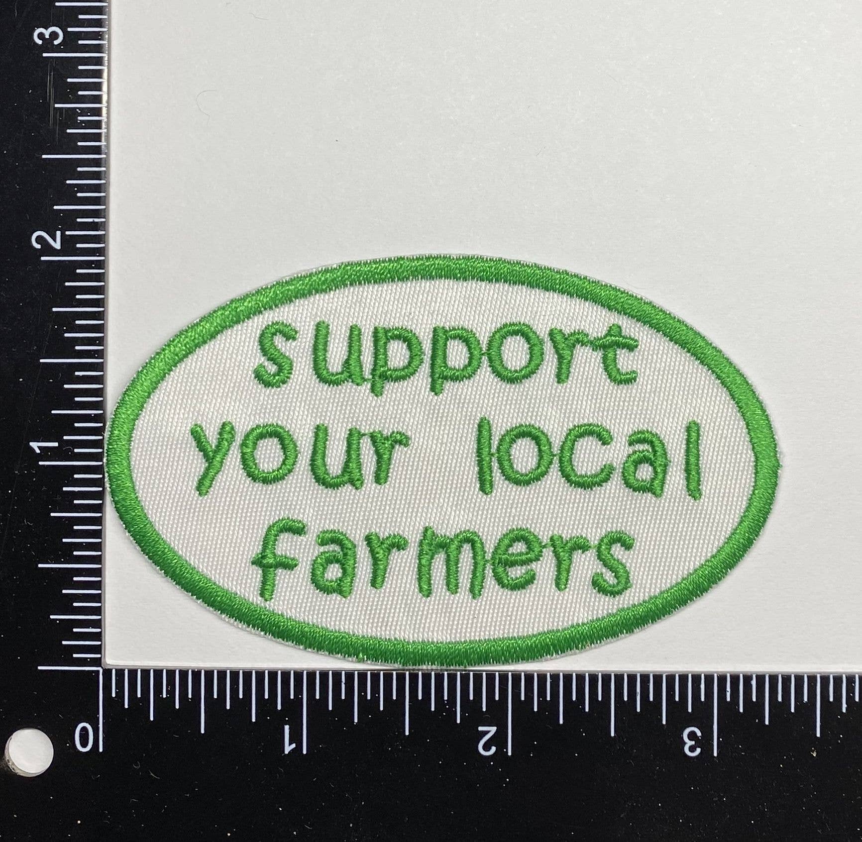 Support Your Local Farmers - Embroidered Iron on Patch - 2-in - Mellow Monkey