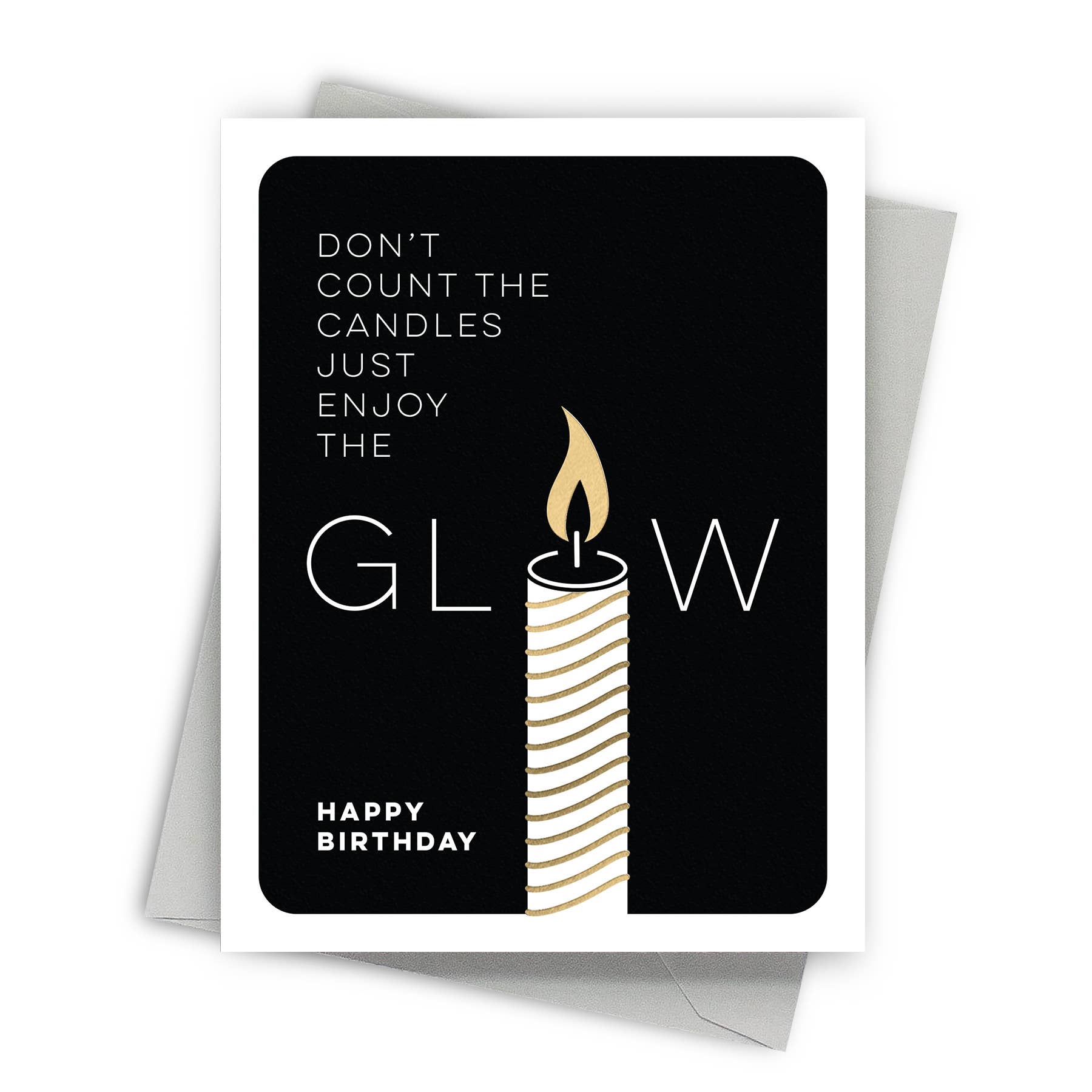 Enjoy The Glow – Foil-Pressed Birthday Card - Mellow Monkey