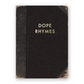 Dope Rhymes - Paperback Journal - Mellow Monkey