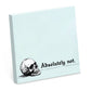 Absolutely Not - Funny Sarcastic Sticky Note Pad - Mellow Monkey