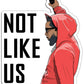 Not Like Us Die Cut Decal - Mellow Monkey