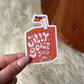 Silly Goose Juice Vinyl Sticker - Mellow Monkey