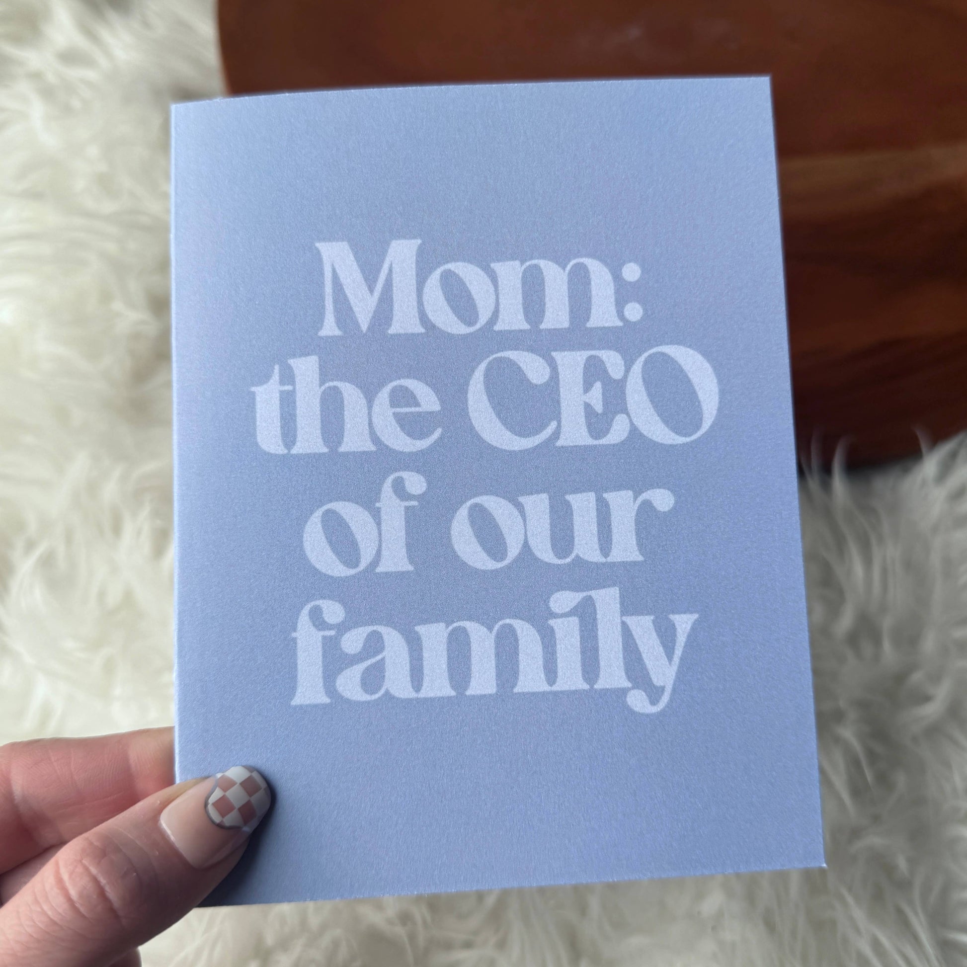 Mom: The CEO Of Our Family - Mother's Day Greeting Card - Mellow Monkey