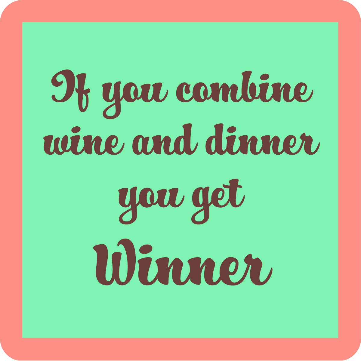 Winner - Coaster - 4 inch - Mellow Monkey