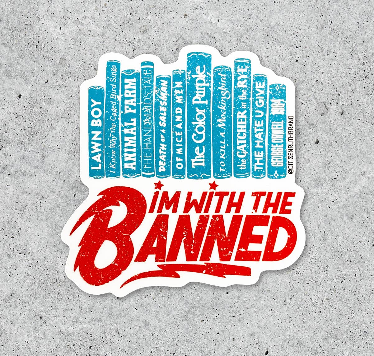 I'm With The Banned - Vinyl Sticker - 3-in - Mellow Monkey