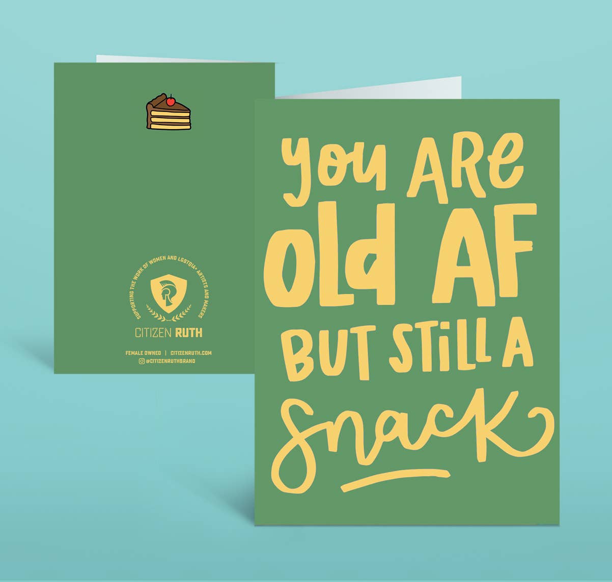 You Are Old AF But Still a Snack - Birthday Greeting Card - Mellow Monkey