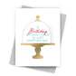 A Birthday Without Cake – Elegant Birthday Card - Mellow Monkey