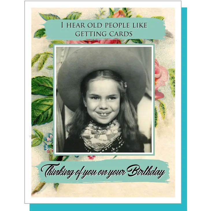 I Hear Old People Like Getting Cards - Birthday Greeting Card - Mellow Monkey
