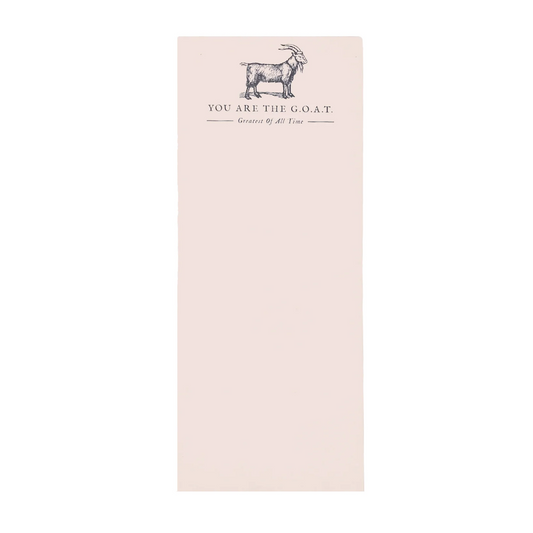 You Are The G.O.A.T. - Skinny Notepad - 4-in x 10-in - Mellow Monkey