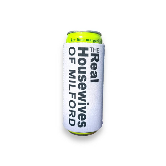 Milford - Real Housewives Slim Koozie - Mellow Monkey