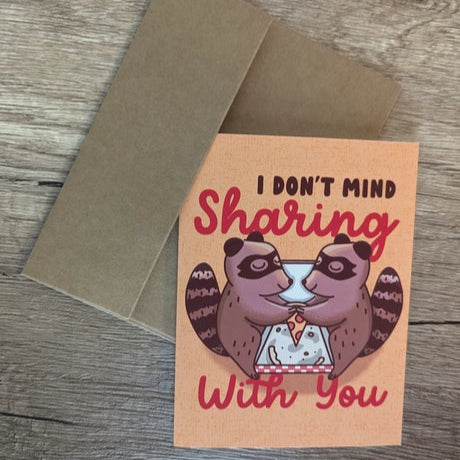 I Don't Mind Sharing With You - Love Greeting Card - Mellow Monkey