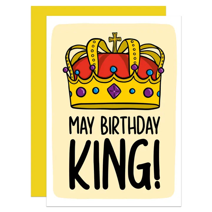 (Your Month) Birthday King - Birthday Greeting Card - Mellow Monkey