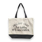 Mellow Monkey natural cotton tote bag with black handles and a black bottom, featuring the text "HEALTHY CRAP. Just kidding IT'S ALCOHOL."