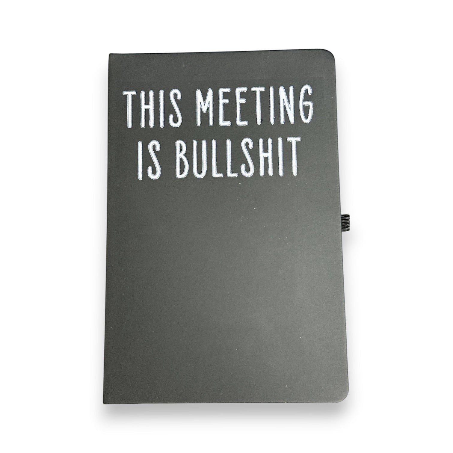 Mellow Monkey black lined journal with white text that reads "THIS MEETING IS BULLSHIT". 8.4-in.