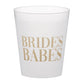 Mellow Monkey Brides Babes frost flex party cups, pack of 8. White BPA-free plastic cups with gold lettering.