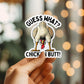 Mellow Monkey waterproof vinyl sticker featuring a funny chicken illustration with the text Guess What Chicken Butt