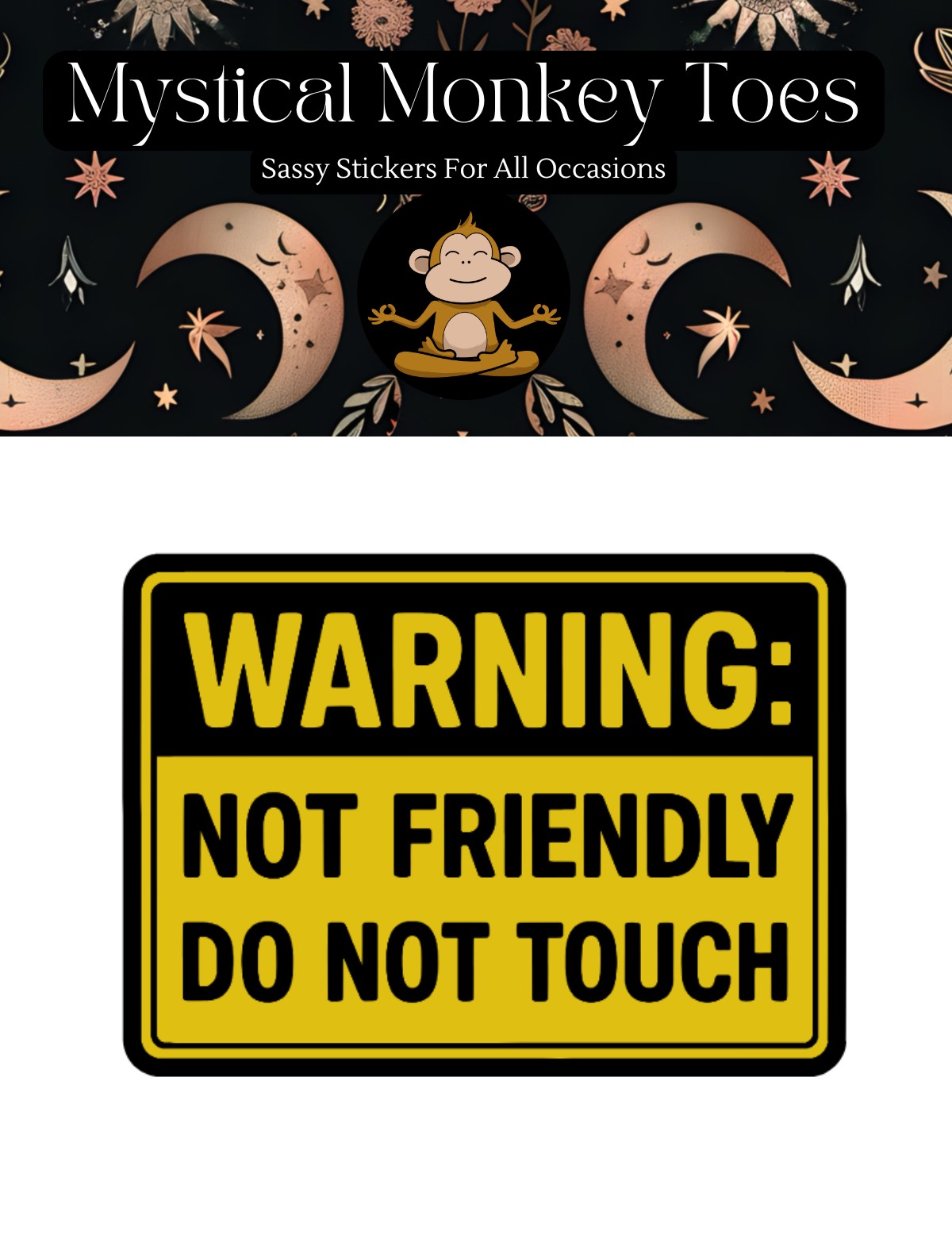 Mellow Monkey Do Not Touch vinyl sticker with yellow warning sign design and bold black text