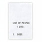 Mellow Monkey white 100% cotton tea towel with black text reading "LIST OF PEOPLE I LIKE: 1. DOGS".