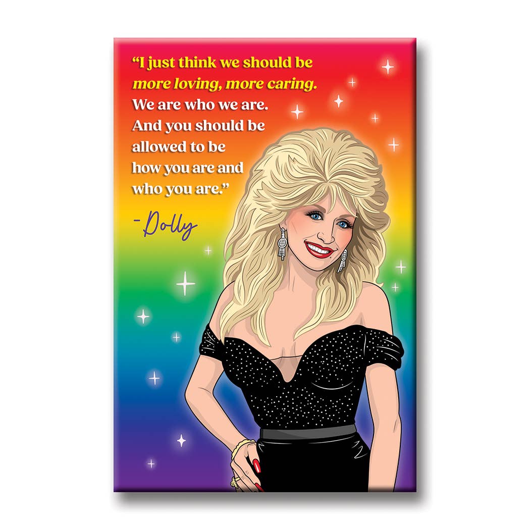 Mellow Monkey Dolly Parton quote magnet featuring a rainbow background, sparkling stars, and a portrait of Dolly.