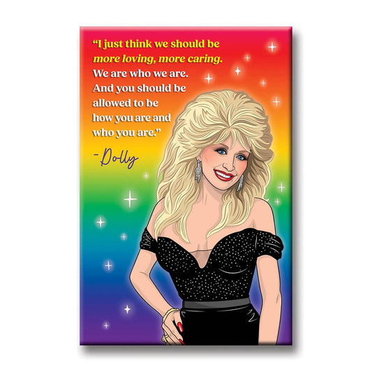Mellow Monkey Dolly Parton quote magnet featuring a rainbow background, sparkling stars, and a portrait of Dolly.