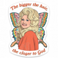 Mellow Monkey die cut sticker featuring a Dolly Parton illustration with butterfly wings and a humorous quote.