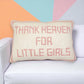 Mellow Monkey embroidered pillow featuring Thank Heaven For Little Girls in pink text on a cream textured background.