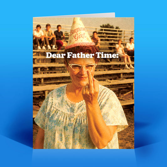 Mellow Monkey Father Time birthday greeting card featuring a woman in a party hat giving the middle finger