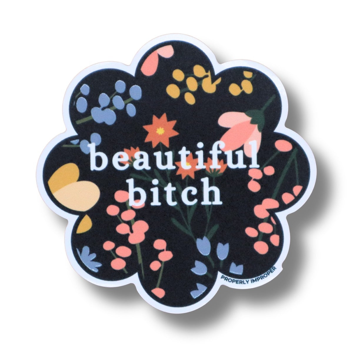 Mellow Monkey 3-inch flower-shaped waterproof vinyl sticker with a black floral pattern and white Beautiful Bitch text.