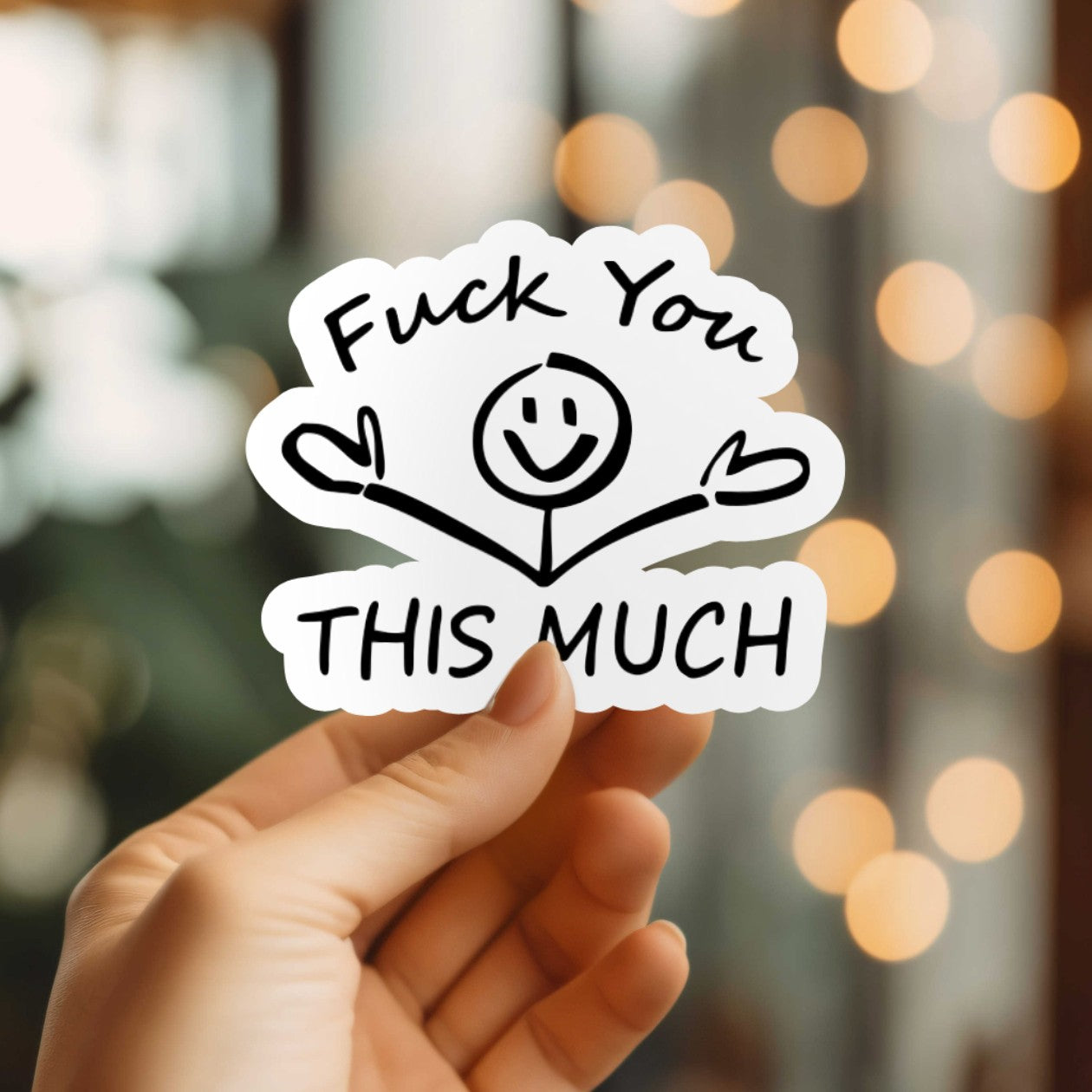Mellow Monkey waterproof vinyl sticker featuring a stick figure with open arms and the text Fuck You This Much