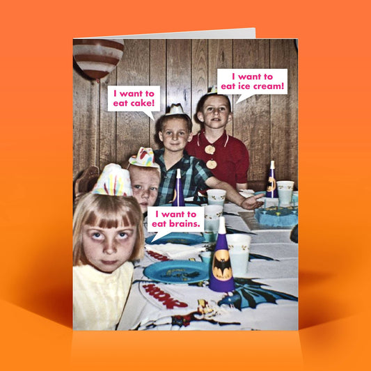 Mellow Monkey funny birthday card featuring a vintage party photo with children saying they want to eat brains.