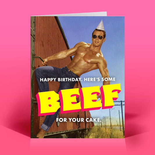Mellow Monkey funny birthday card featuring a shirtless man in a party hat on a train with the text Some Beef