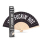 Mellow Monkey IT'S F*CKIN' HOT black cotton hand fan with wooden ribs, 16" wide.