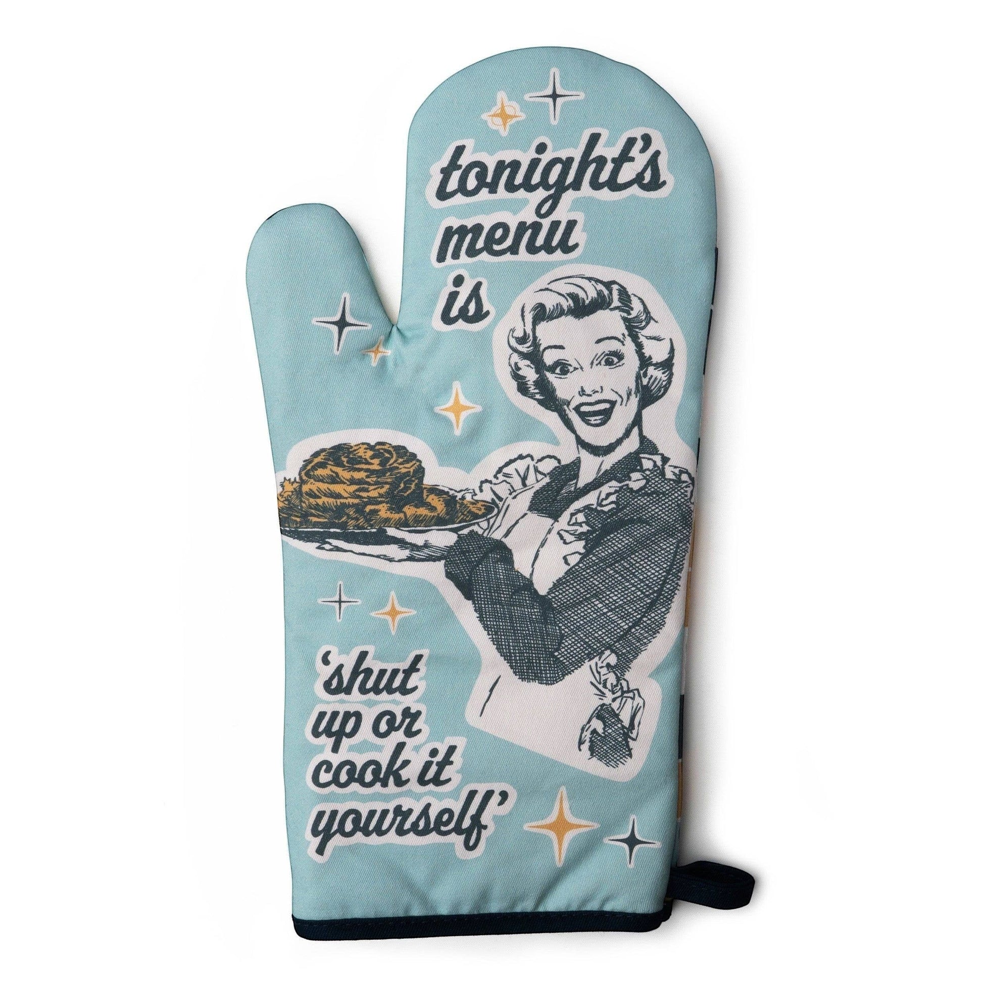 Mellow Monkey light blue oven mitt with retro illustration of a woman serving food and text 'tonight's menu is shut up or cook it yourself'.