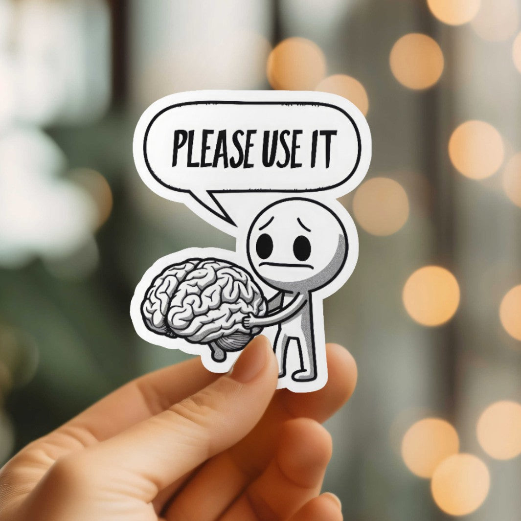 Mellow Monkey Please Use It vinyl sticker featuring a cartoon character holding a brain with a speech bubble