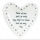 Mellow Monkey white porcelain heart-shaped trinket dish with scalloped edges and a sentimental black text message.