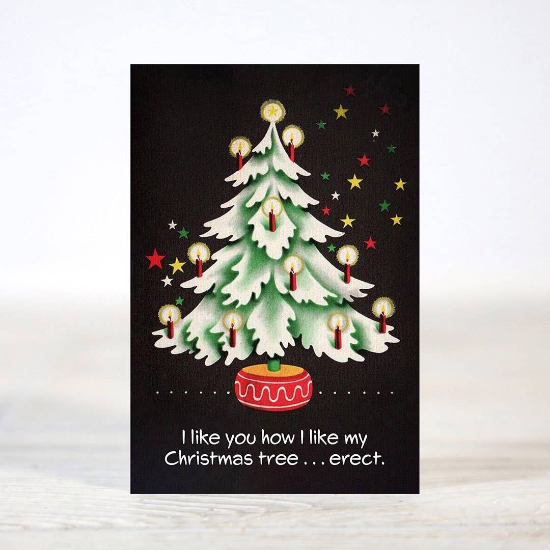Mellow Monkey risqué Christmas card featuring a decorated tree and the text I like you how I like my Christmas tree