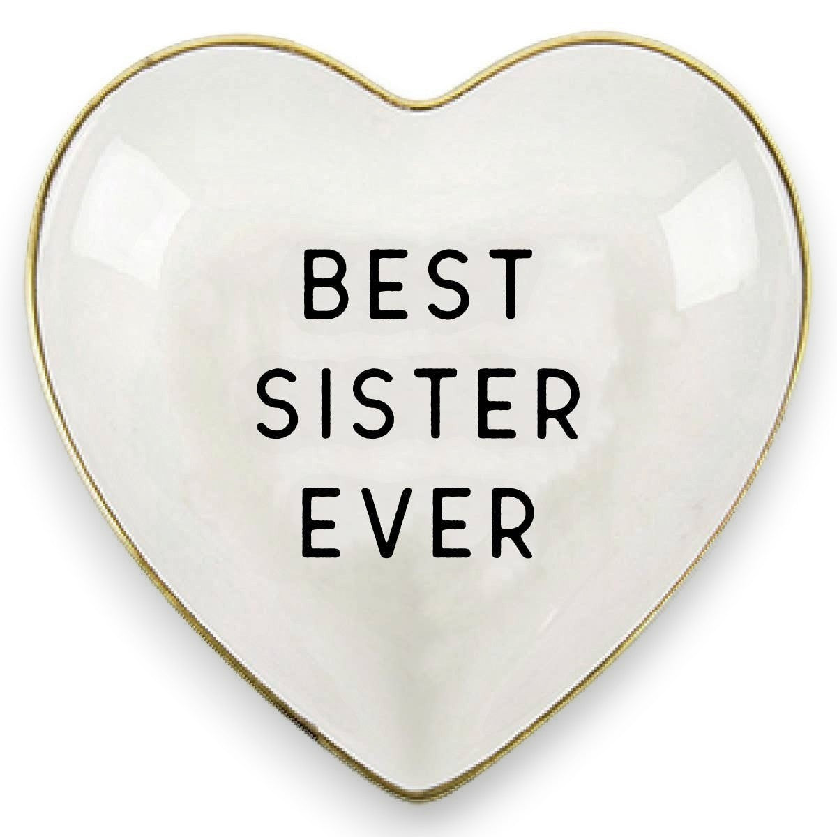 Mellow Monkey white ceramic heart trinket dish with gold trim, reads "Best Sister Ever" in black text. Perfect for jewelry.