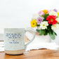 Mellow Monkey handmade ceramic mug with speckled finish and playful quote about annoying your husband