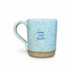 Mellow Monkey speckled stoneware mug in light blue with the quote Follow Your Bliss hand-carved on the side