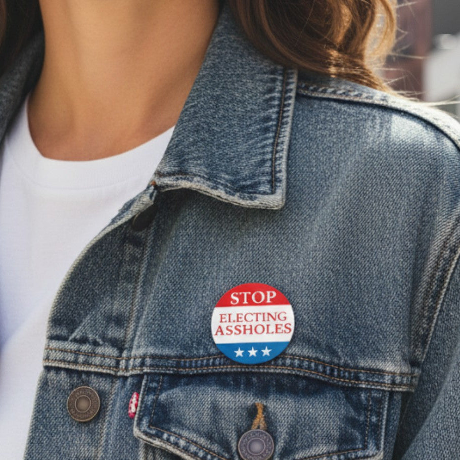 Mellow Monkey Stop Electing Assholes 1.25" pin-back button with red, white, and blue design and three stars.