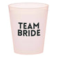 Mellow Monkey frosted plastic party cup with "TEAM BRIDE" in black text, perfect for bachelorette parties.