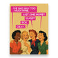 I've Had Way Too Much Wine. Just One More? Glass? Box. Okay. - Greeting Card - BluntCard - Mellow Monkey